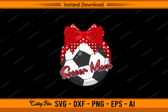 A Soccer Mom Mother's Day Graphic Design Asset for Crafts & Blogs