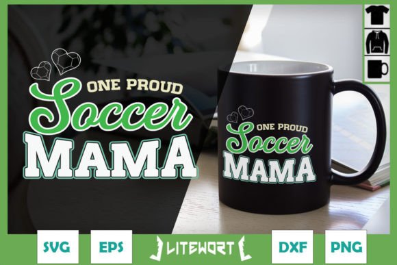One Proud Soccer Mama Soccer Mom for Crafts & Graphics