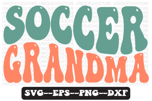 Soccer Grandma Retro Wavy Svg Design Review