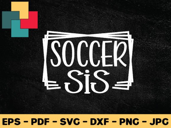 Soccer Sis SVG Design: An Embroidery Project Review